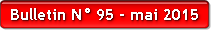 Bulletin n° 95 - mai 2015