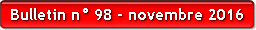 Bulletin n° 98 - novembre 2016