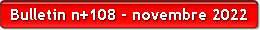 Bulletin n°108 - Novembre 2022